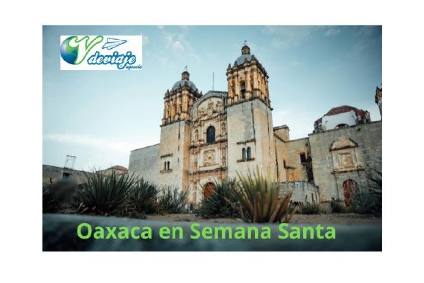 OAXACA SEMANA SANTA